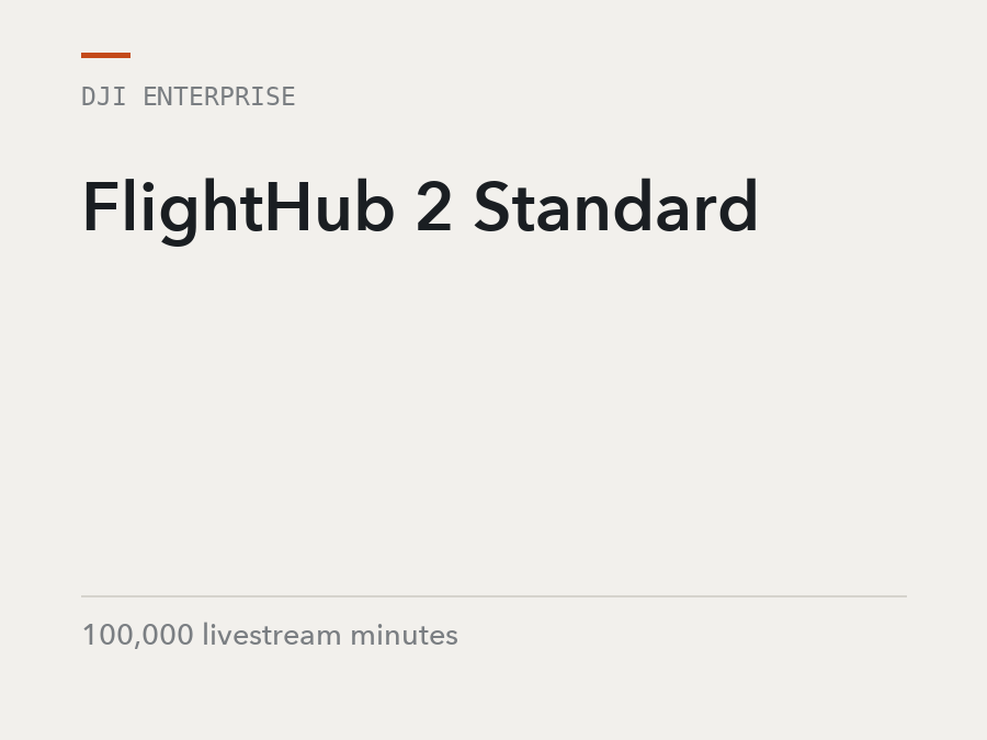 DJI Enterprise FlightHub 2 Standard, 100,000 livestream minutes, software licence